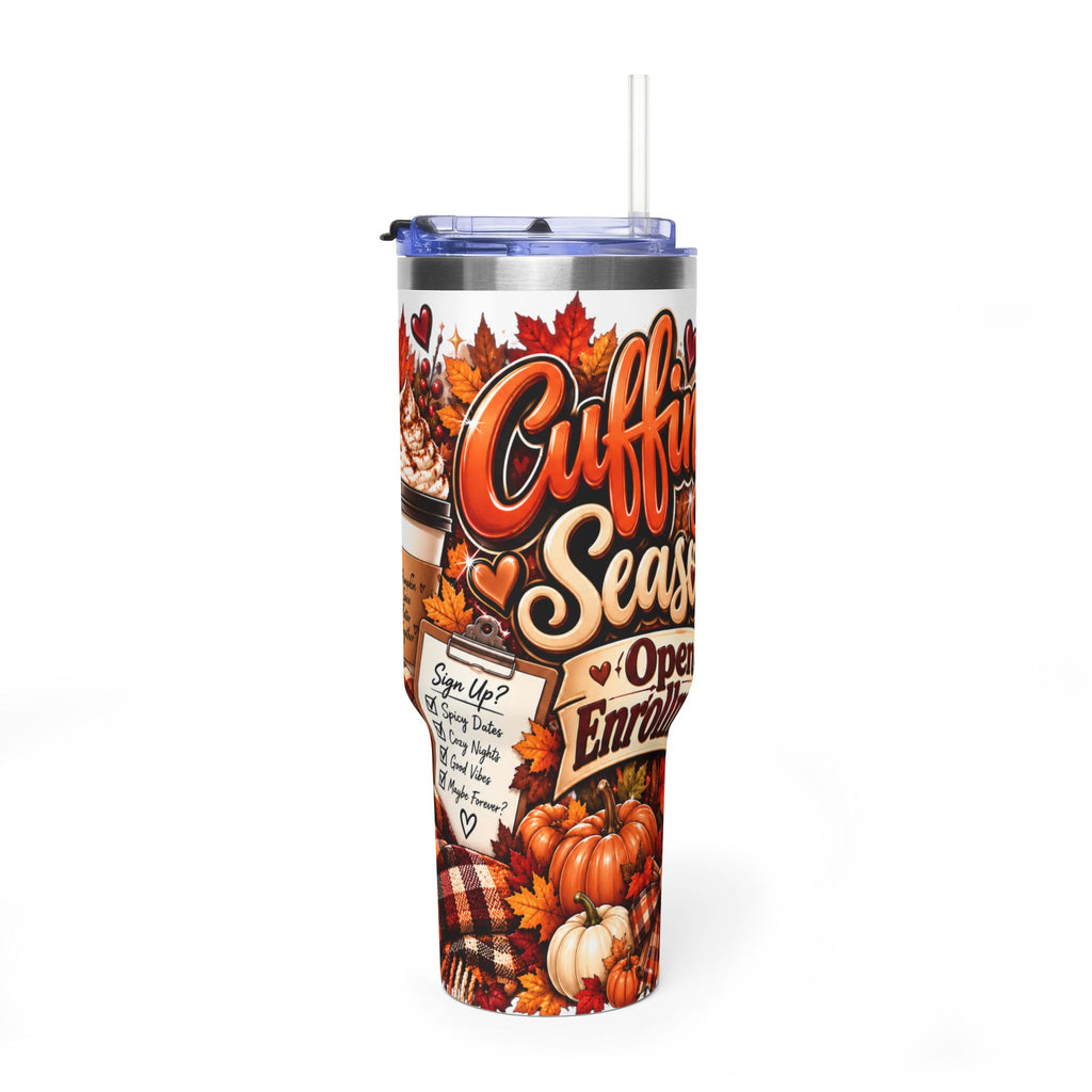 Cuffing Season Open Enrollment 40 oz Fall Tumbler
